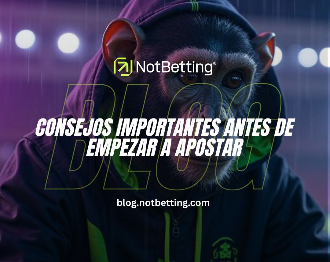 Consejos importantes antes de empezar a apostar