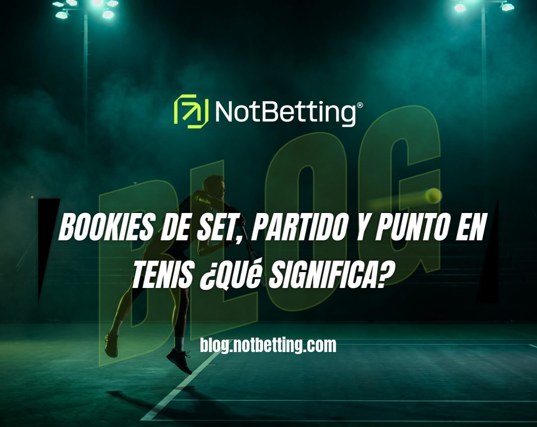 Bookies de set, partido y punto en Tenis ¿Qué significa?