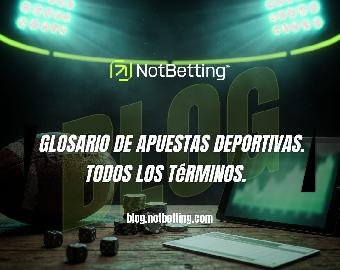 Glosario de Apuestas Deportivas. Todos los términos.
